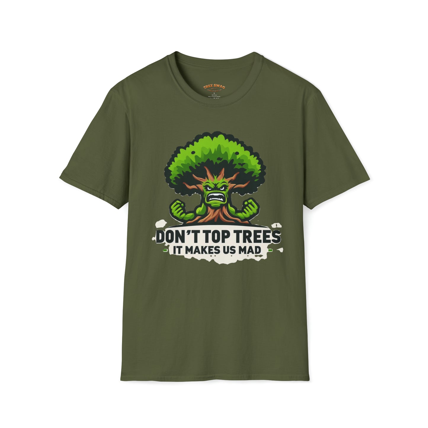 Don't Top Trees T-Shirt